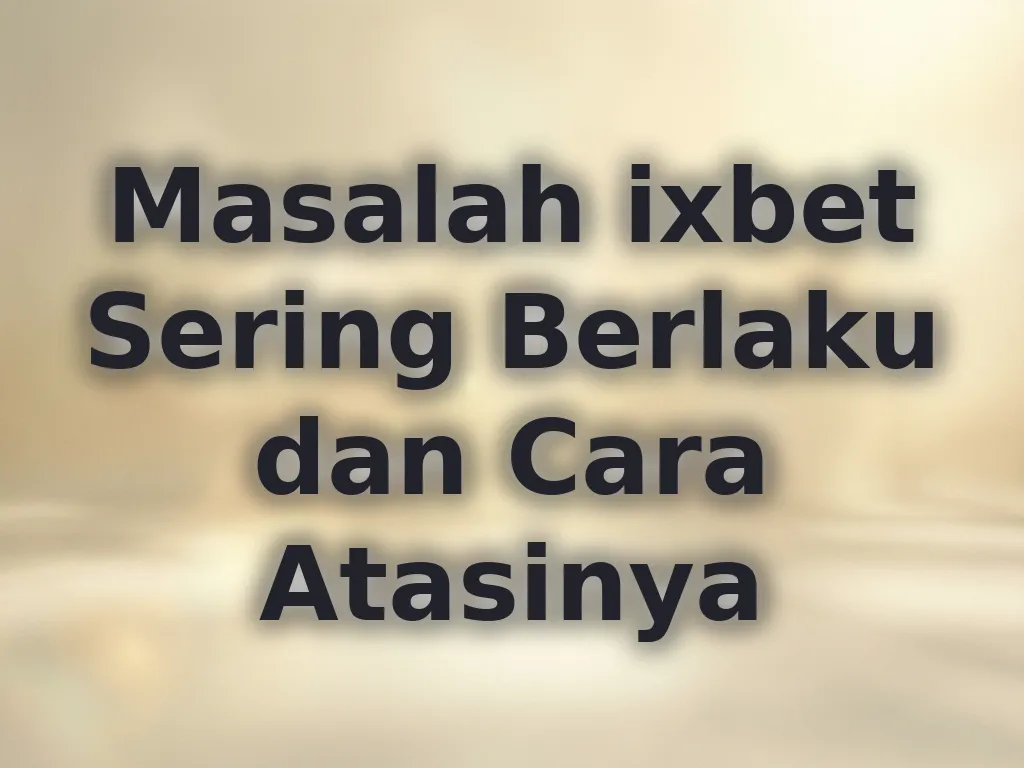 Penyelesaian Ralat ixbet